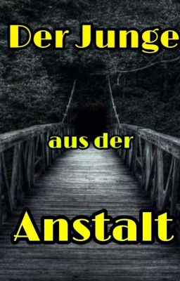 Der Junge aus der Anstalt ☑️