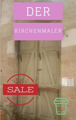 Der Kirchenmaler