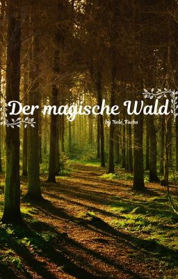 Der magische Wald (neue Version)