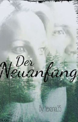 Der Neuanfang 