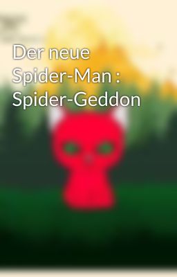 Der neue Spider-Man : Spider-Geddon