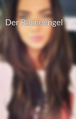 Der Racheengel