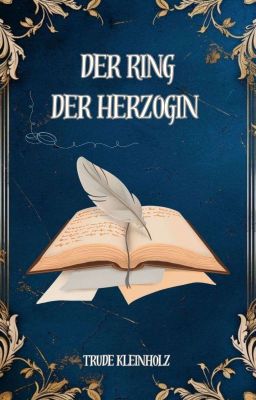 Der Ring der Herzogin ✓