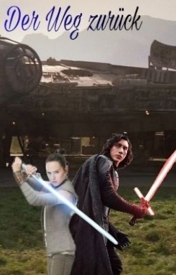 Der Weg zurück (Reylo)  ✔