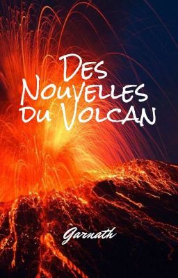 Des Nouvelles du Volcan