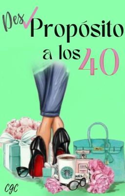 Des✔️propósito a los 40 