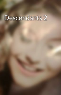 Descendants 2