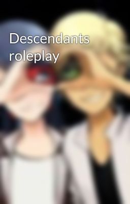 Descendants roleplay