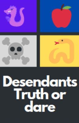 Descendants: Truth or Dare