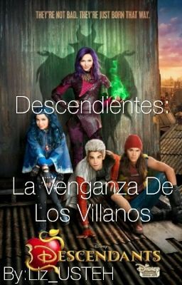 Descendientes: La Venganza De Los Villanos.