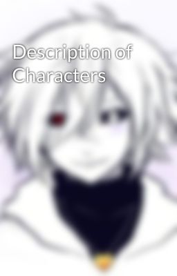 Description of Characters