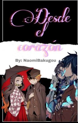 »Desde el corazón« •Shipps KnY•