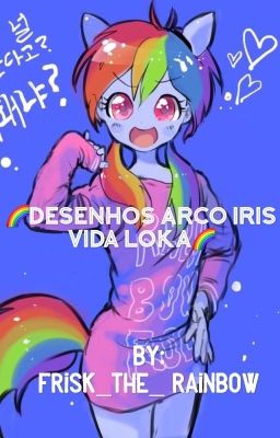 🌈Desenhos arco íris vida loka🌈