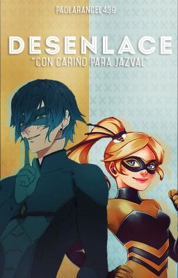 Desenlace [Miraculous Ladybug Oneshot]