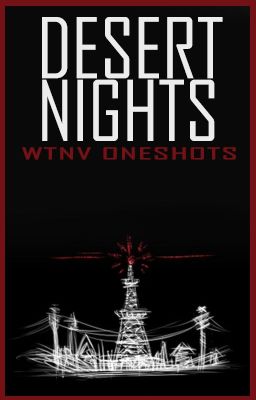 Desert Nights (Welcome to Night Vale One-Shots & Drabbles)