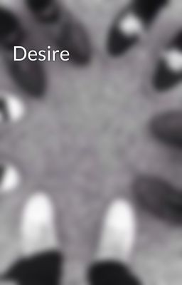 Desire