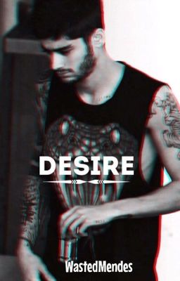 Desire ( Z.m au )