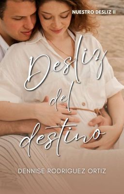 Desliz del destino© (ND2)