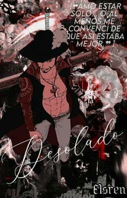 Desolado [Dracule Mihawk]