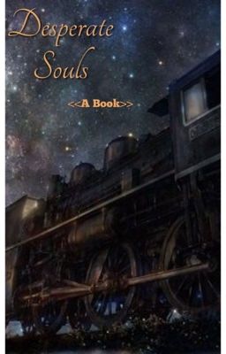 Desperate Souls: The Book