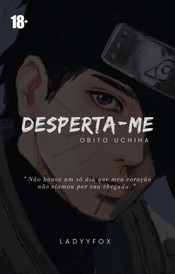 DESPERTA-ME |  Obito Uchiha   