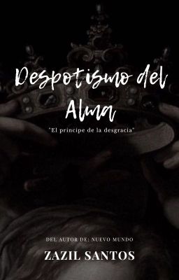 Despotismo del Alma