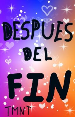 Despues del ''FIN''