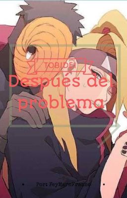 Después del problema ~ Tobidei