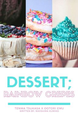 Dessert; Rainbow Crepes ⇢TsukaEmu [✓]