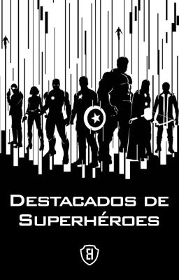 Destacados de Superhéroes (2018-2020)