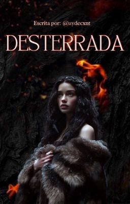 Desterrada. 