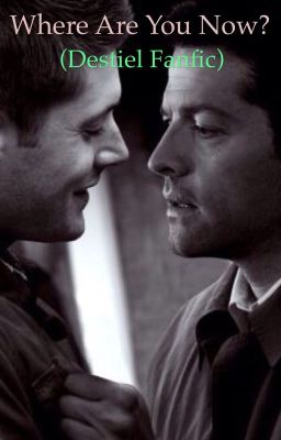 Destiel Fanfic