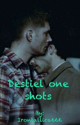 Destiel one shots