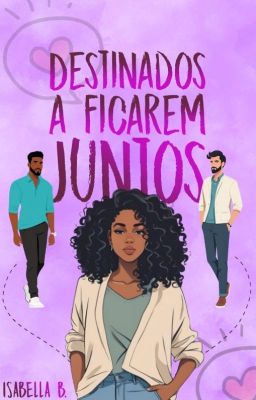 Destinados a Ficarem Juntos