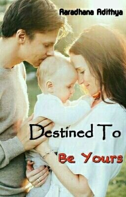 Destined To Be Yours