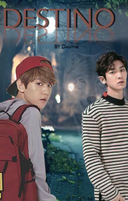 DESTINO (CHANBAEK)