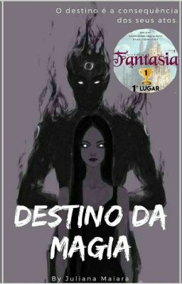 Destino da Magia (Em pausa)