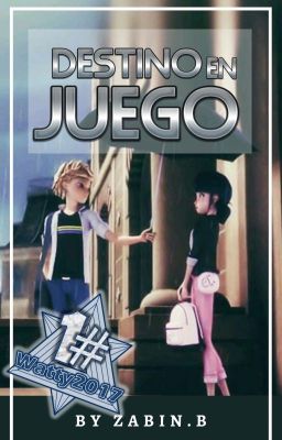 Destino en Juego  [Miraculous Ladybug and Chat Noir]