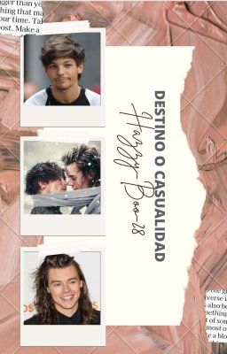 Destino o casualidad (Larry Stylinson) Editando