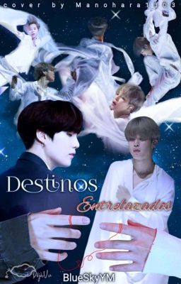 Destinos Entrelazados ; ©Yoonmin