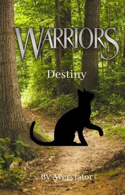 Destiny: A Warrior Cats Tale, Part 2