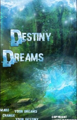 Destiny Dreams