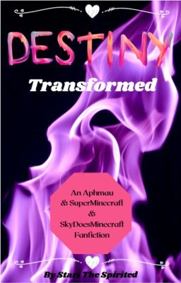 Destiny Transformed (Book 3)