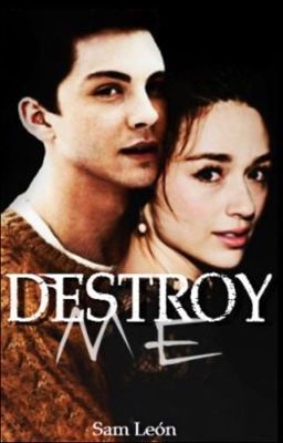 Destroy Me| Logan Lerman| traduction française.