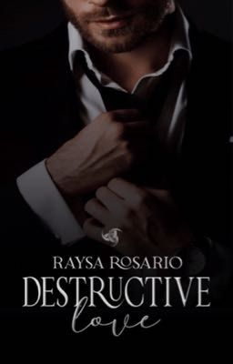 Destructive Love © (Borrador)