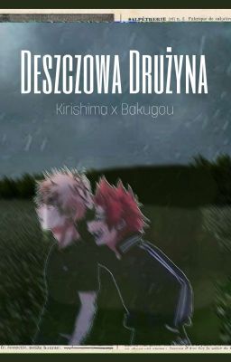 Deszczowa Drużyna | KiriBaku