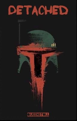 Detached | Boba Fett