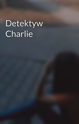 Detektyw Charlie 