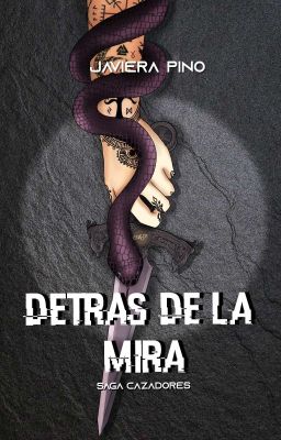 Detrás de la mira. #2