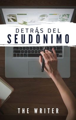 Detrás del seudónimo